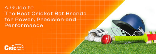 A Guide to the Best Cricket Bat Brands for Power, Precision, and Performance