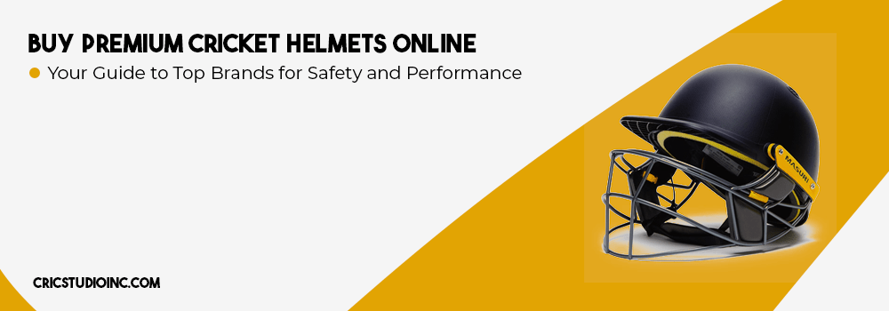 Buy Premium Cricket Helmets Online: Your Guide to Top Brands for Safety and Performance - Cric Studio